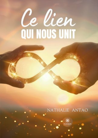 1ère de couverture "ce lien qui nous unit"